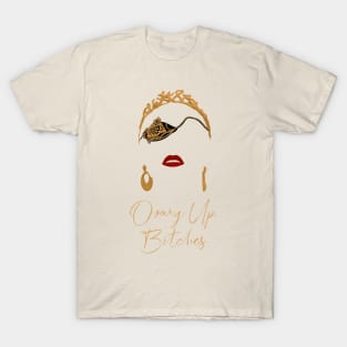 Ovary Up T-Shirt